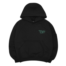 Load image into Gallery viewer, WHATTA LIFE HOODIE (BLACK)
