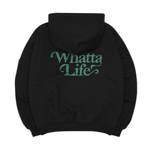 Load image into Gallery viewer, WHATTA LIFE HOODIE (BLACK)
